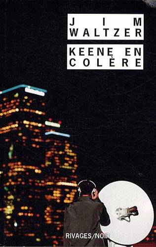 Couverture du livre Keene en colère de Jim Waltzer