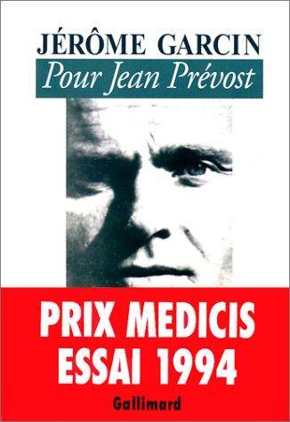 Couverture du livre Pour Jean Prévost de Jérôme Garcin