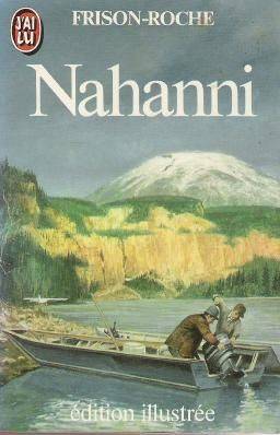 Couverture du livre Nahanni de Roger Frison-Roche