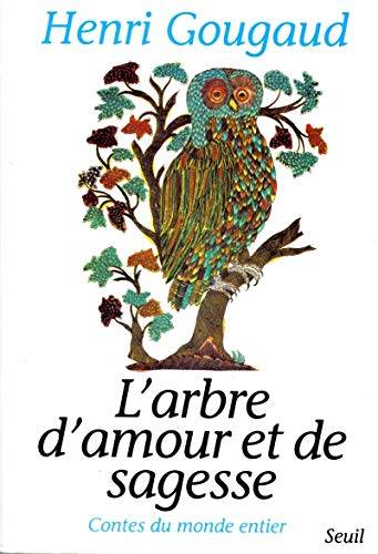 Couverture du livre L'arbre d'amour et de sagesse de Henri Gougaud