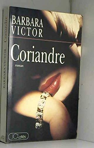 Couverture du livre Coriandre de Barbara Victor