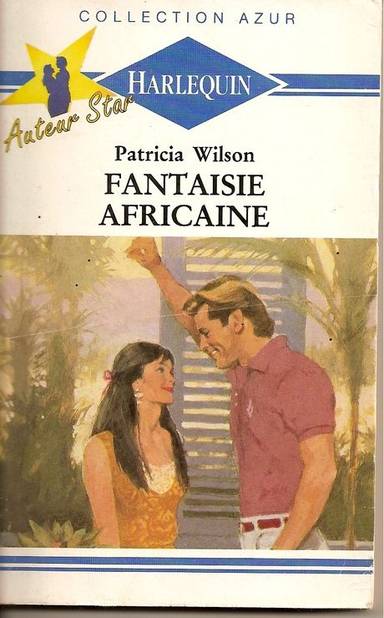 Couverture du livre Fantaisie africaine de Patricia Wilson