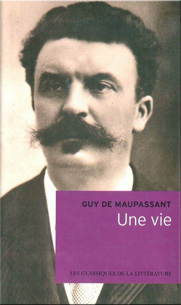 Couverture du livre Une Vie de Guy De Maupassant