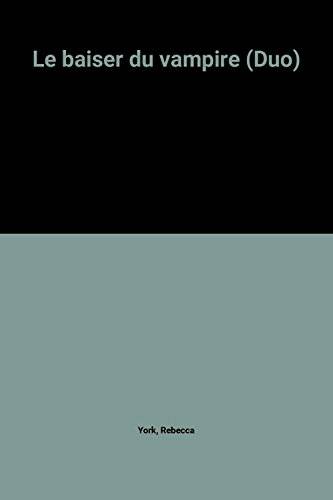 Couverture du livre Le baiser du vampire de Rebecca York