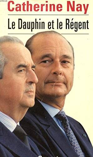 Couverture du livre Le dauphin et le régent de Catherine Nay