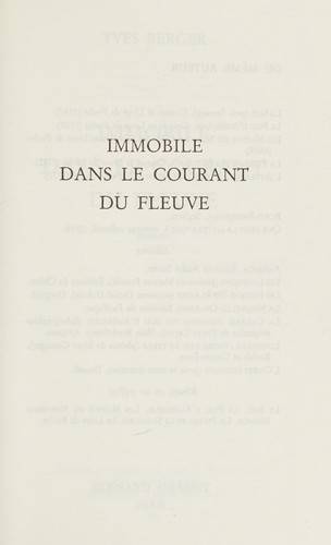 Couverture du livre Immobile dans le courant du fleuve de Yves Berger
