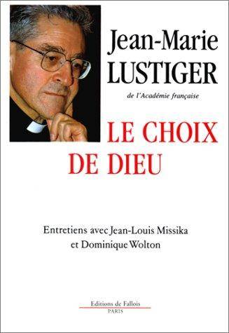 Couverture du livre Le choix de Dieu de Jean-Marie Lustiger