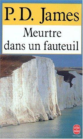Couverture du livre Meurtre dans un fauteuil de P. D. James
