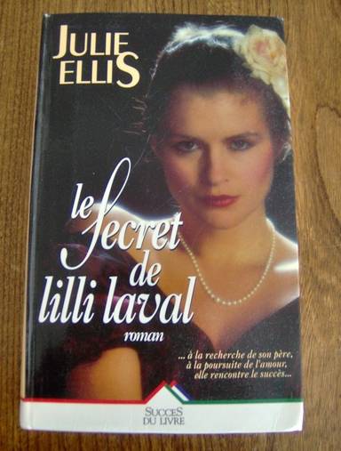 Couverture du livre Le secret de Lilli Laval de Julie Ellis