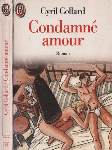 Couverture du livre Condamné amour de Cyril Collard