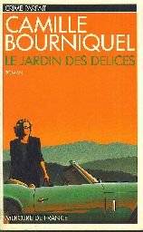 Couverture du livre Le jardin des délices de Camille Bourniquel