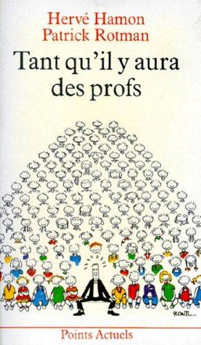 Couverture du livre Tant qu'il y aura des profs de Hervé Hamon