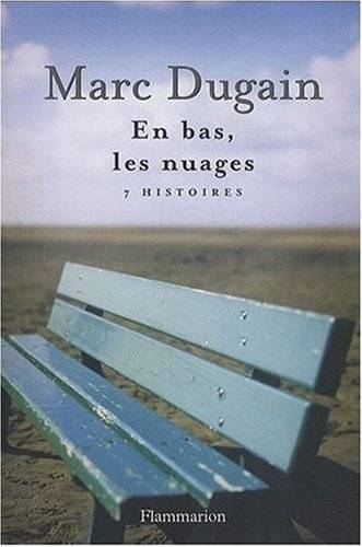 Couverture du livre En bas, les nuages de Marc Dugain