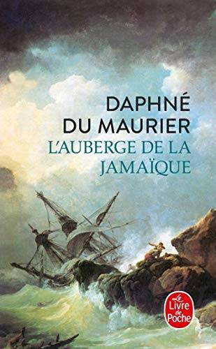 Couverture du livre L'auberge de la Jamaïque de Daphne Du Maurier