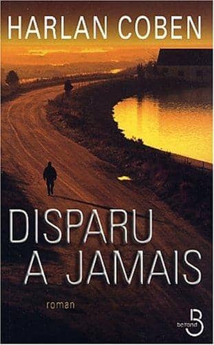 Couverture du livre Disparu à jamais de Harlan Coben