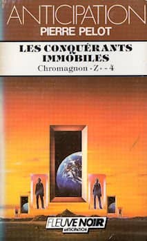 Couverture du livre Les conquérants immobiles de Pierre Pelot