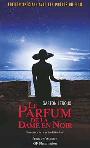 Couverture du livre Le parfum de la dame en noir de Gaston Leroux
