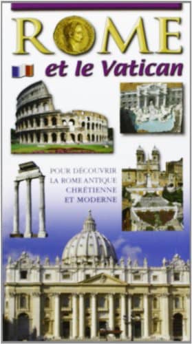 Couverture du livre Rome et le Vatican. Pour decouvrir la Rome archeologique et monumental de COLLECTIF