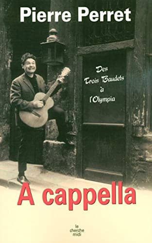 Couverture du livre A cappella de Pierre Perret