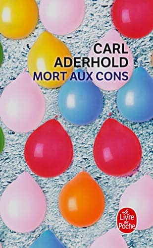 Couverture du livre Mort aux cons de C. Aderhold