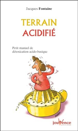 Couverture du livre Terrain acidifié de Jacques Fontaine
