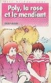 Couverture du livre Poly, la rose et le mendiant de Cécile Aubry