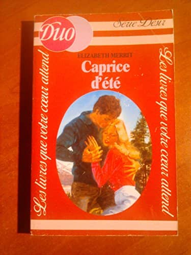 Couverture du livre Caprice d'été de Elizabeth Merrit