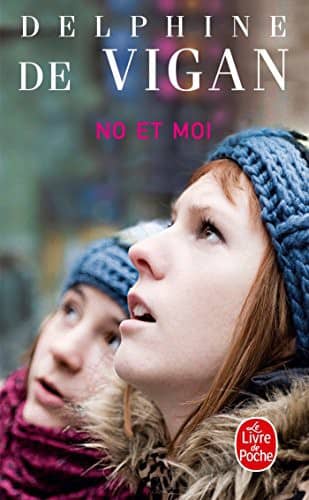 Couverture du livre No et moi de Delphine de Vigan