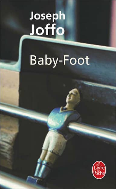 Couverture du livre Baby-foot de Joseph Joffo