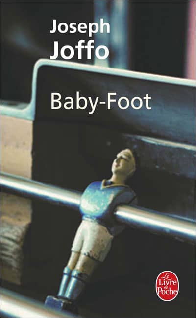 Couverture du livre Baby-foot de Joseph Joffo