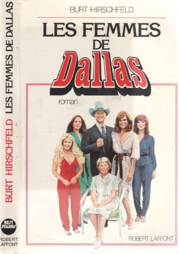 Couverture du livre Les femmes de Dallas de Burt Hirschfeld