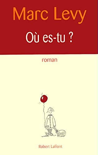 Couverture du livre Où es-tu? de Marc Levy
