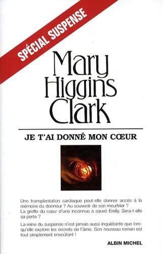 Couverture du livre Je T'Ai Donne Mon Coeur de Clark Higgins, Mary