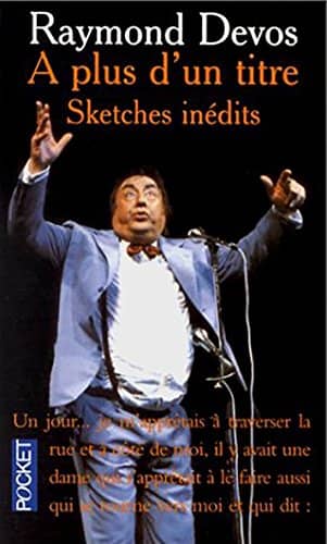 Couverture du livre A plus d'un titre de Raymond Devos