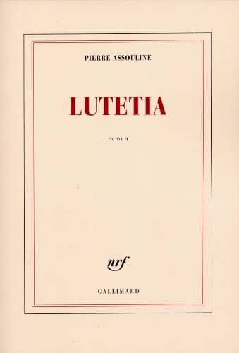 Couverture du livre Lutetia de Pierre Assouline