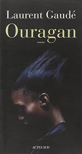 Couverture du livre Ouragan de Laurent Gaudé