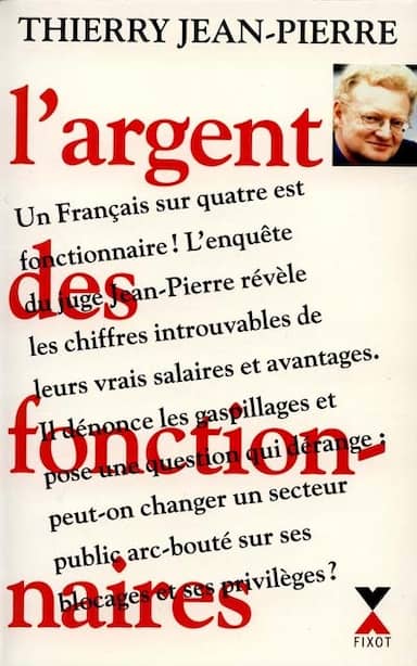 Couverture du livre L'argent des fonctionnaires de Thierry Jean-Pierre