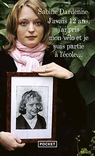 Couverture du livre J'avais 12 ans, j'ai pris mon vélo et je suis partie à l'école de Sabine Dardenne