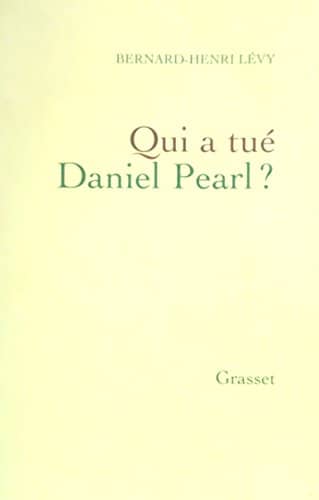 Couverture du livre Qui a tué Daniel Pearl de Bernard Henri Lévy