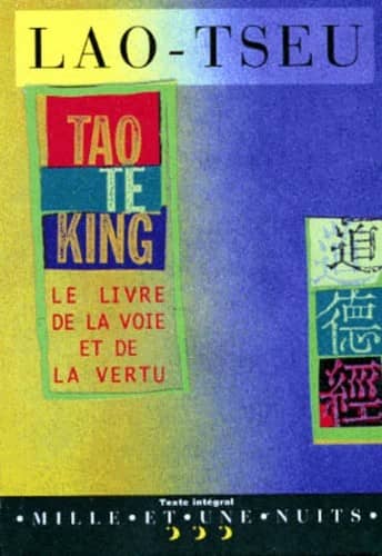Couverture du livre Tao te king ou le Livre de la voie et de la vertu de Laozi