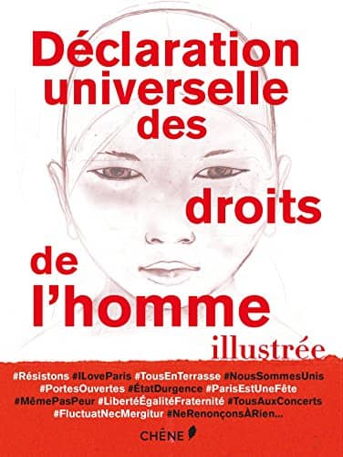 Couverture du livre Déclaration universelle des droits de l'homme illustrée de Editions du Chêne,