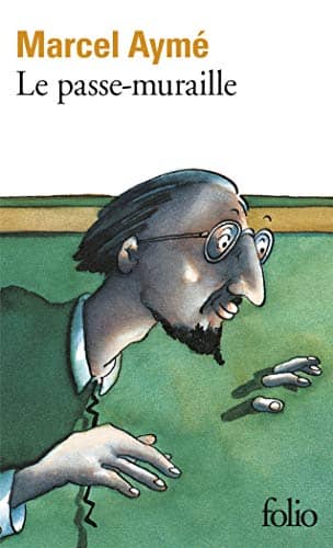 Couverture du livre Le passe-muraille de Marcel Aymé