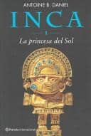 Couverture du livre Inca: Princesse du soleil de Antoine B. Daniel