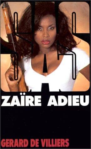 Couverture du livre Zaïre Adieu de Gérard de Villiers