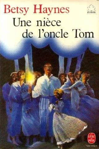 Couverture du livre Une nièce de l'oncle Tom de Betsy Haynes