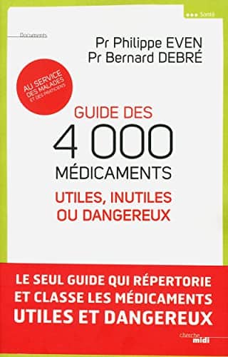 Couverture du livre Guide des 4000 médicaments de Philippe Even