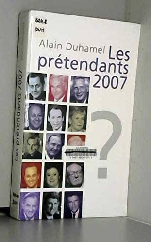 Couverture du livre Les prétendants 2007 de Alain Duhamel