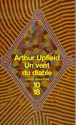 Couverture du livre Un vent du diable de Arthur Upfield