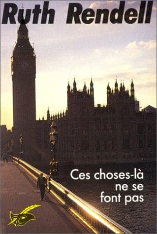 Couverture du livre C'est choses-là ne se font pas de Ruth Rendell