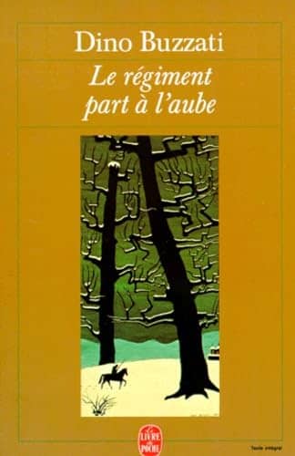 Couverture du livre Le régiment part à l'aube de Dino Buzzati